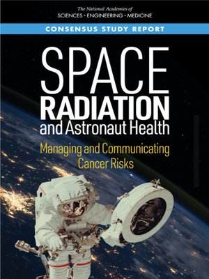 cover image of Space Radiation and Astronaut Health